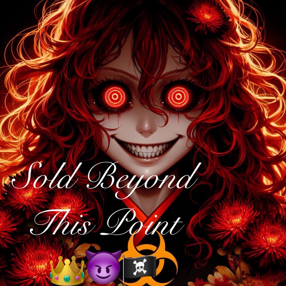 Sold Beyond This Point 👑😈🏴‍☠️